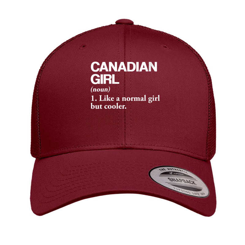 Womens Canadian Girl Definition Canada Flag Country Language V Neck T Retro Trucker Cap by Smykowskicalob1991 | Artistshot