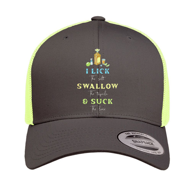 I Lick Salt Swallow Tequila Suck Lime Cinco De Mayo Mexico Retro Trucker Cap by hajarbor | Artistshot