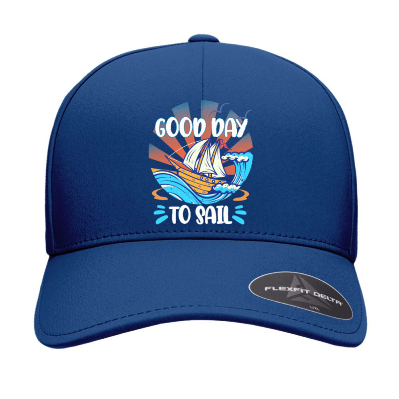 Good Day T  Shirt Good Day To Sail T  Shirt Seamless Cap | Artistshot