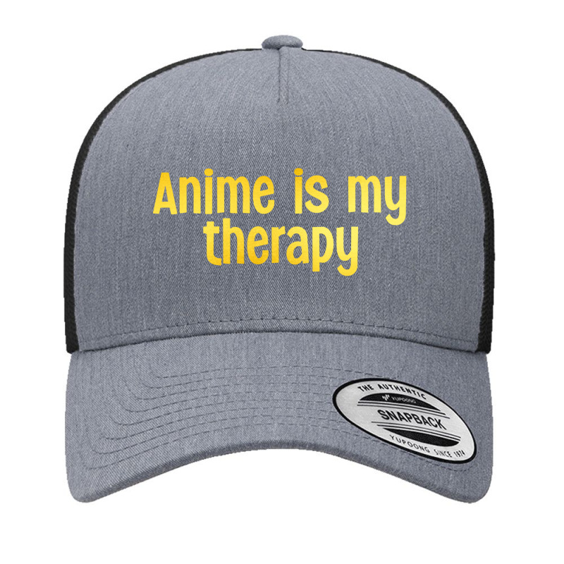 Anime Is My Therapy Yupoong Trucker Cap by Kathrin Sutter | Artistshot