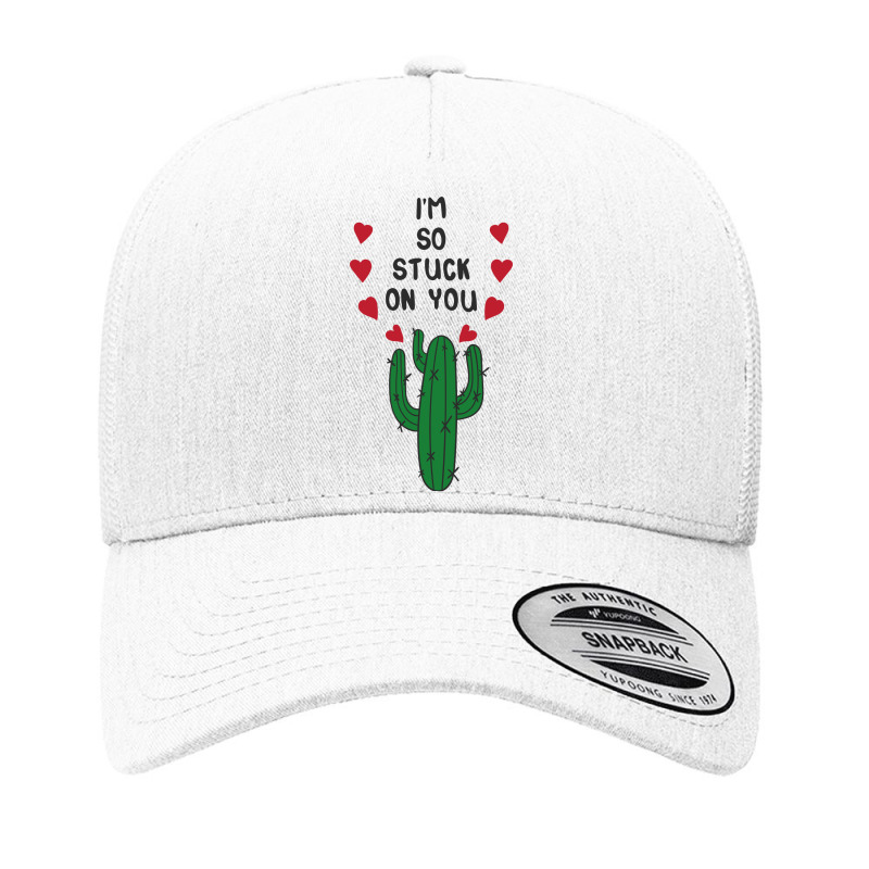 I'am So Stuck On You Yupoong Trucker Cap | Artistshot