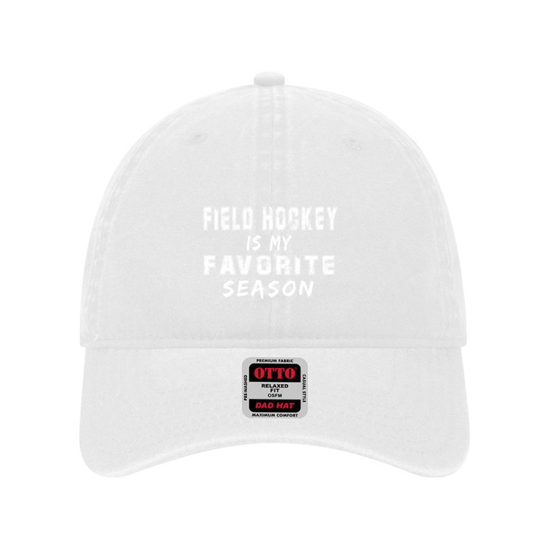 Field Hockey Is My Favorite Season Dyed Cap by cm-arts | Artistshot