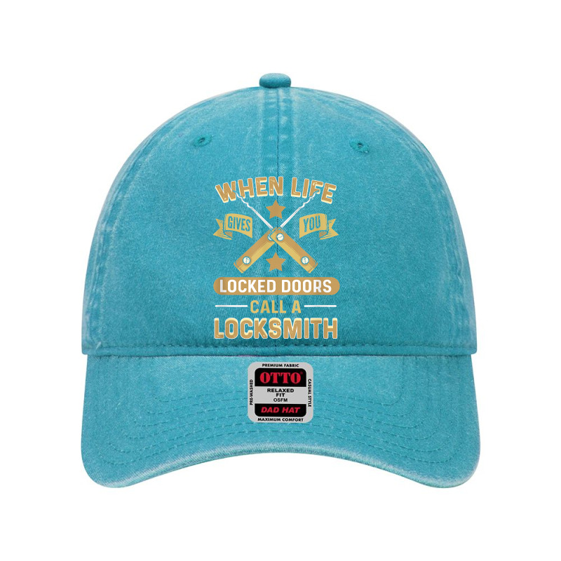 When Life Gives You Locked Doors Call A Locksmith Dyed Cap by Tees | Artistshot