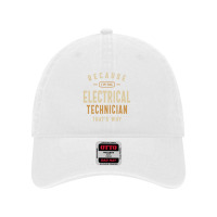 Electrical Technician Job Occupation Birthday Worker Dyed Cap | Artistshot