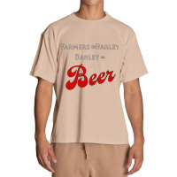 Farmers = Barley, Barley = Beer Urban Heavy T-shirt | Artistshot