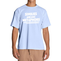 Literary Work Poem Poetry Similies Are Like Metaphors Urban Heavy T-shirt | Artistshot