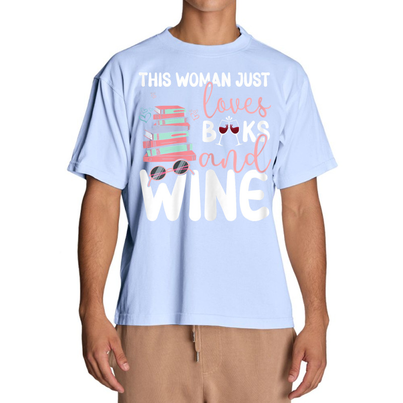 Womens This Woman Just Loves Books And Wine T Shirt Urban Heavy T-shirt | Artistshot