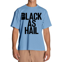 Black As Hail Cool Premium Urban Heavy T-shirt | Artistshot