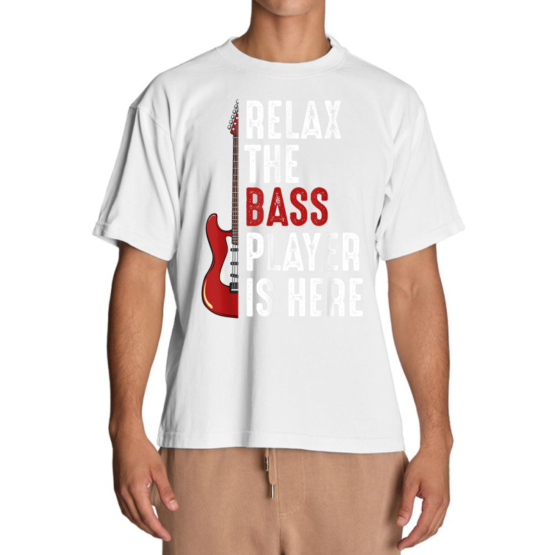 Relax The Bass Player Is Here Guitarist Instrument Strings Urban Heavy T-shirt | Artistshot