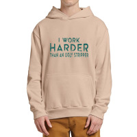 I Work Harder Than An Ugly Stripper Funny Clubs Blue Urban Pullover Hoodie | Artistshot