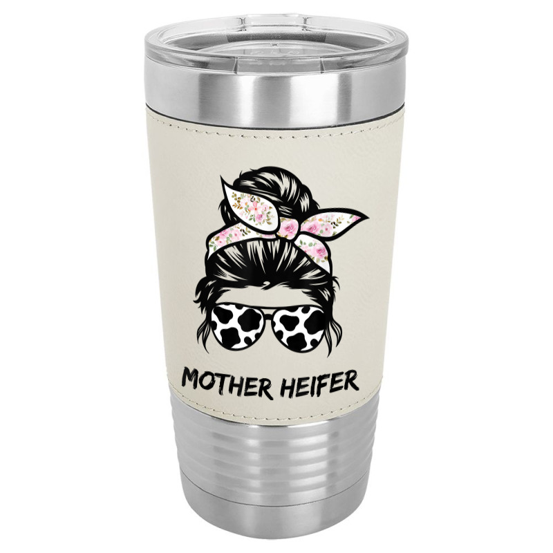 Mother Heifer Farmer Mom Cow Messy Bun Hair Bandana Cow T Shirt Leatherette Tumbler | Artistshot