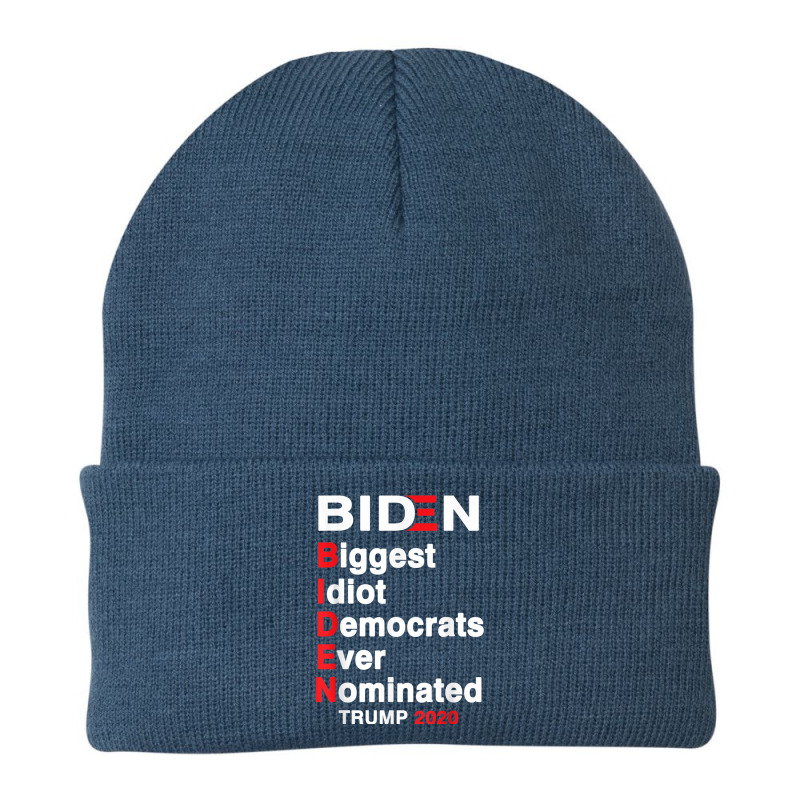 Biden Biggest Idiot Democrats Ever Nominated Trump 2020 T Shirt Beanie by cm-arts | Artistshot