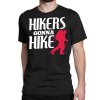 Hikers Gonna Hike Modern Distressed Classic T-shirt | Artistshot