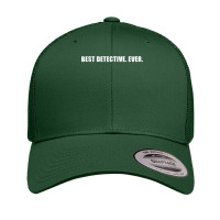 Best Detective Ever Private Investigator Investigation T Shirt Retro Trucker Cap | Artistshot