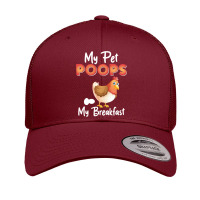 Chicken Chick My Pet Poops My Breakfast Funny Chicken Lovers Farm Farm Retro Trucker Cap | Artistshot