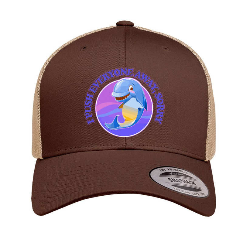 I Push Everyone Away Retro Trucker Cap by gusjigangkudus | Artistshot