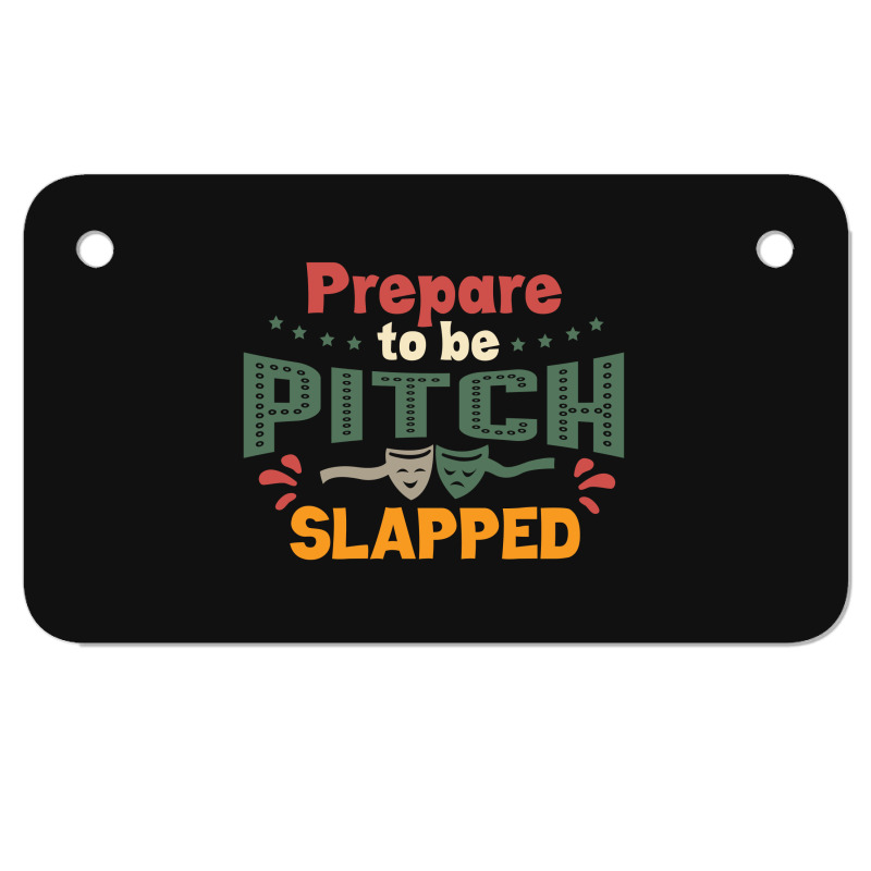 Prepare To Be Pitch Slapped Vintage Here Motorcycle License Plate | Artistshot