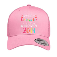 Watch Out Kindergarten Here I Come Future T Shirt Retro Trucker Cap | Artistshot