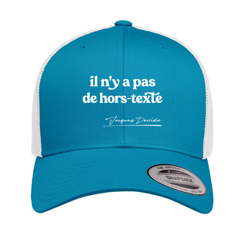 Jacques Derrida Quote Design Retro Trucker Cap | Artistshot