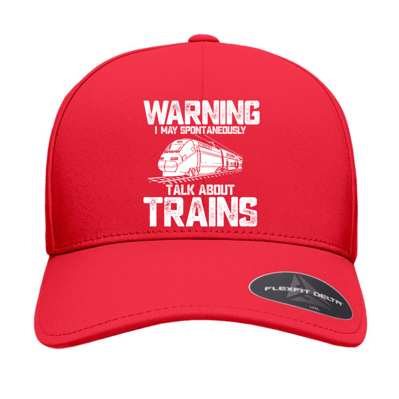 Train Funny Warning I May Spontaneously Talk About Trains Lover Birthd Seamless Cap | Artistshot