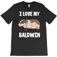 I Love My Baldwin Guinea Pig T-shirt | Artistshot