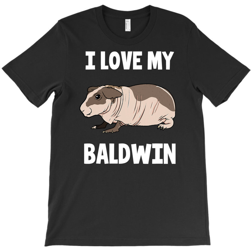 I Love My Baldwin Guinea Pig T-shirt | Artistshot