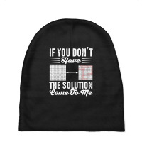 If You Dont Have The Solution Come To Baby Beanies | Artistshot