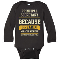 Principal Secretary - Cool Gift Job Long Sleeve Baby Bodysuit | Artistshot