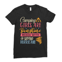 Camping Girls Are Sunshine Mixed With A Little Hurricane Ladies Fitted T-shirt | Artistshot