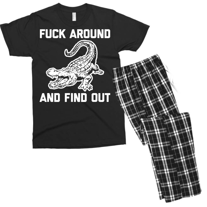 Fck Around And Find Out Men's T-shirt Pajama Set by bimobimo | Artistshot