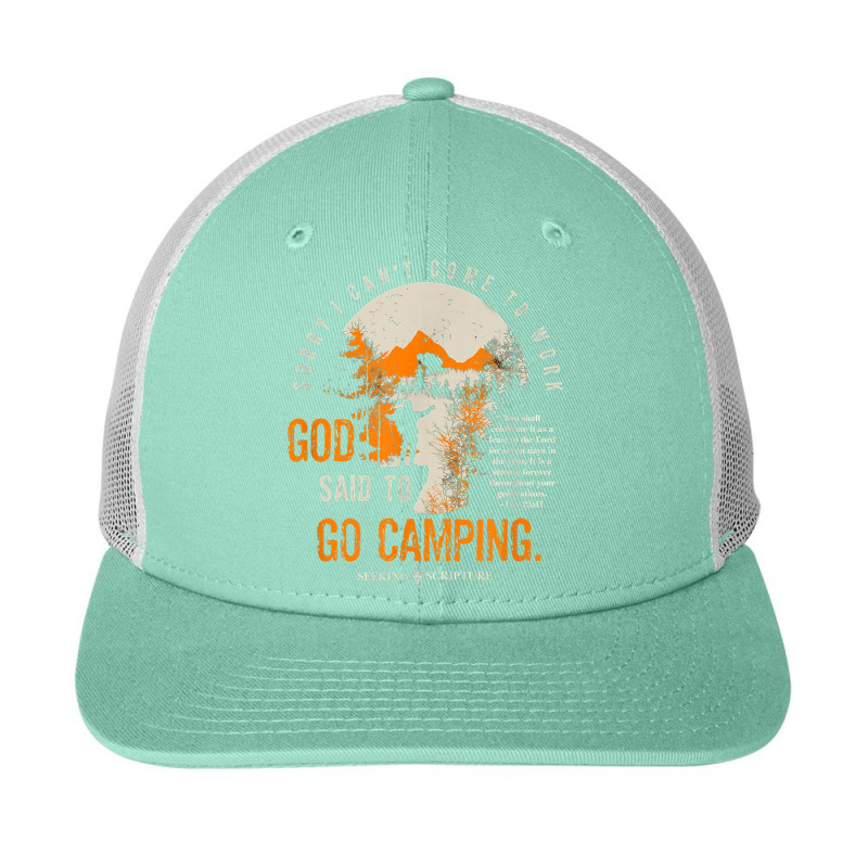 Sorry I Can't Work, God Said To Go Camping Lev 2341 T Shirt Snapback Trucker Cap by cm-arts | Artistshot