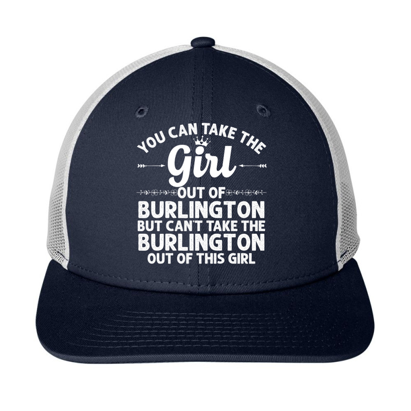 Girl Out Of Burlington Wi Wisconsin Gift Funny Home Root Usa Sweatshir Snapback Trucker Cap | Artistshot