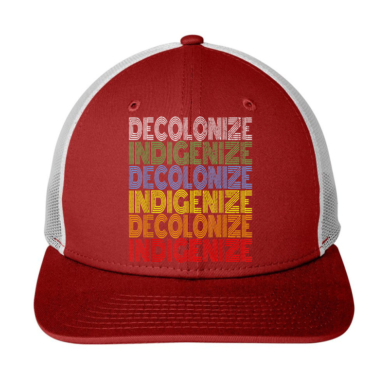 Decolonize Indigenize Shirt Native American Education Gift T Shirt Snapback Trucker Cap | Artistshot