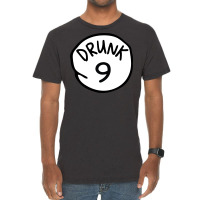 Drunk9 Vintage T-shirt | Artistshot