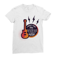 I Might Look Like I'm Listening To You But In My Head I'm Playing Guit Ladies Fitted T-shirt | Artistshot