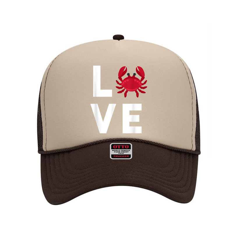 I Love Crabs Cute Crab Lover Crustacean Seafood Crab Foam Trucker Hat | Artistshot