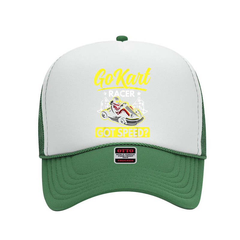 Gokart Racer Got Speed Go Kart T Shirt Foam Trucker Hat by cm-arts | Artistshot