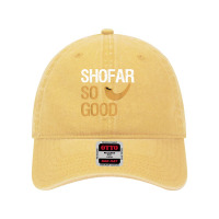 Shofar So Good Rosh Hashanah Funny Jewish Gift Shirt T Shirt Dyed Cap | Artistshot