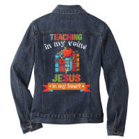 Teaching In My Veins Jesus In My Heart 01 Ladies Denim Jacket | Artistshot