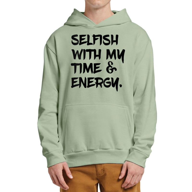 Womens Selfish With My Time & Energy V Neck T Shirt Urban Pullover Hoodie by nyce | Artistshot