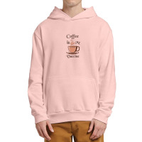 Coffee Is My Vaccine 1 Urban Pullover Hoodie | Artistshot