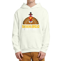 Banana Bread Instead Thanksgiving Pastries Black Friday Tank Top Urban Pullover Hoodie | Artistshot