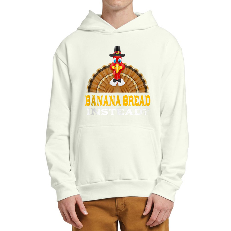 Banana Bread Instead Thanksgiving Pastries Black Friday Tank Top Urban Pullover Hoodie by cm-arts | Artistshot