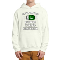 Im Not Yelling Im A Proud Pakistani  Pakistan Flag Gift For Pakistani Urban Pullover Hoodie | Artistshot