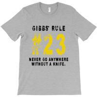 Gibbs's Rules 23 T-shirt | Artistshot