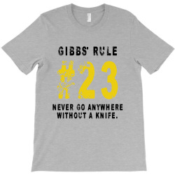 Gibbs's Rules 23 T-Shirt | Artistshot