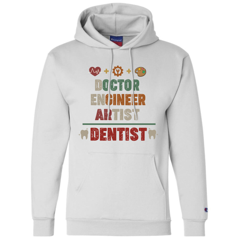 Doctor Engineer Artist Dentist Vintage Champion Hoodie | Artistshot