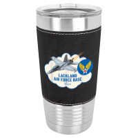 Lackland Afb Air Force Base Texas Tx Veterans T Shirt Leatherette Tumbler | Artistshot