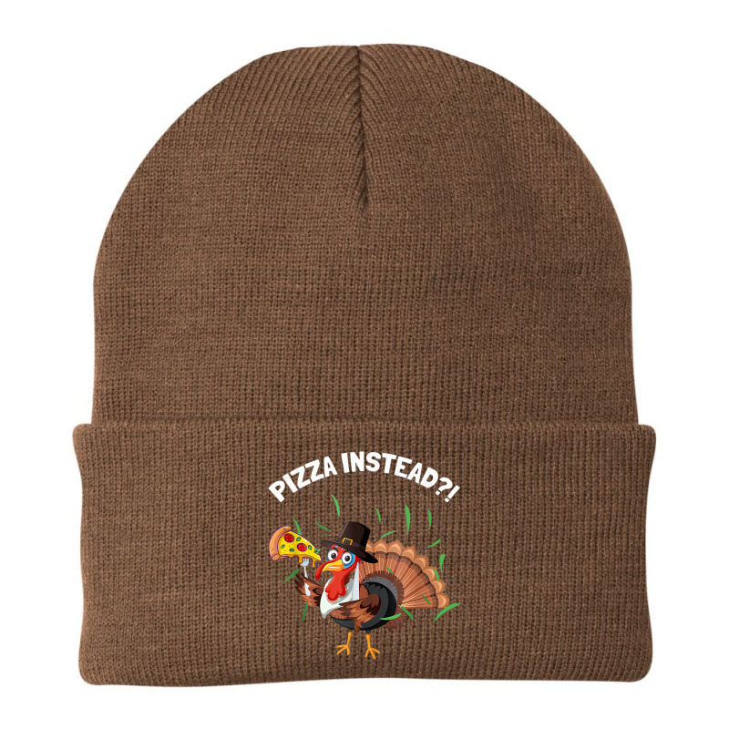 Turkey Let's Eat Pizza Instead Beanie by August | Artistshot