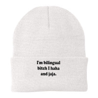 I’m Bilingual Bitch Haha And Jaja T Shirt Beanie | Artistshot